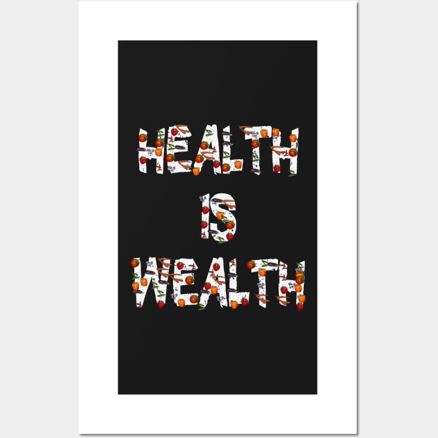 Health is Wealth Healthy Food Eating Wall Art by PlanetMonkey